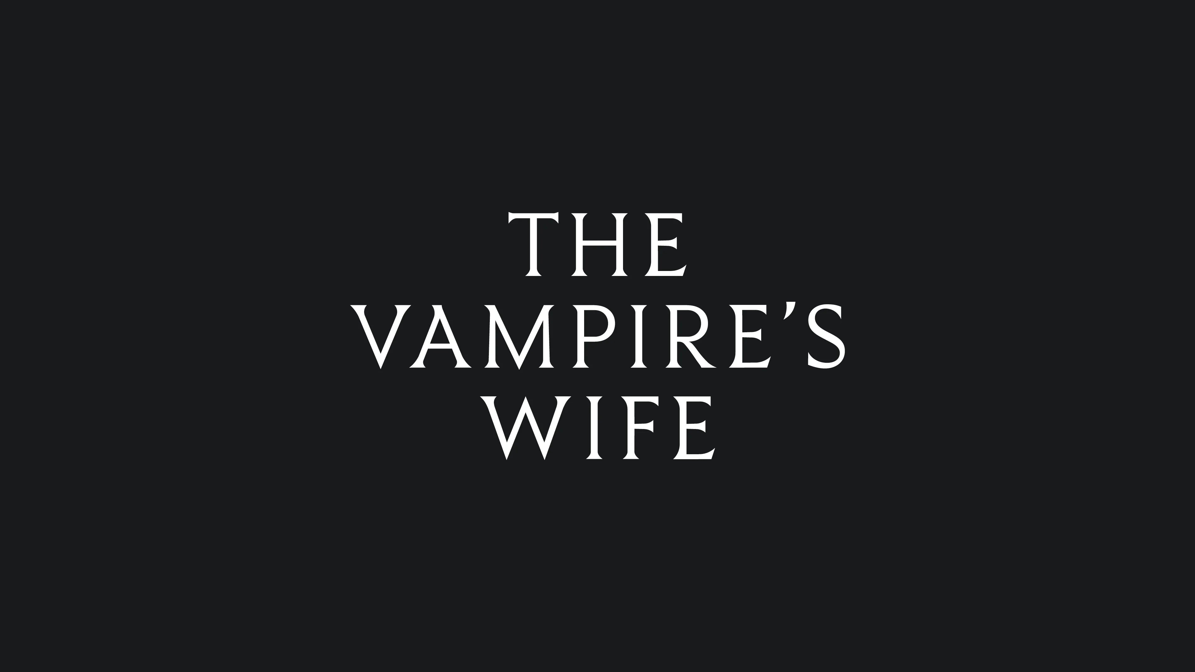 The Vampire's Wife - House Of Huntington