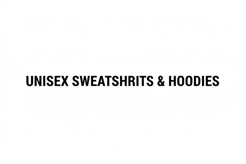 Unisex Sweatshirts And Hoodies